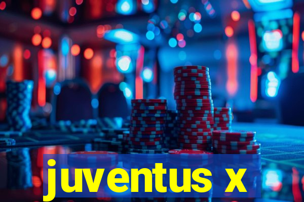 juventus x