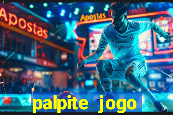 palpite jogo futebol hoje