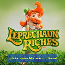 plataforma blaze é confiavel