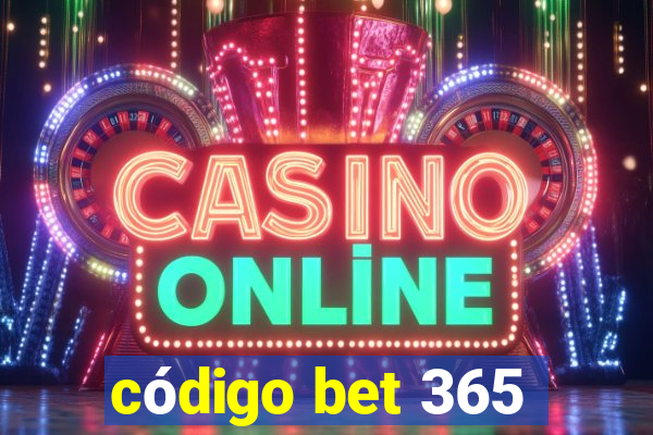 código bet 365