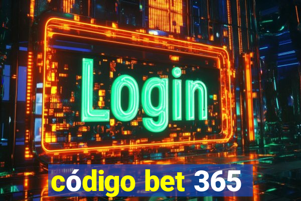 código bet 365