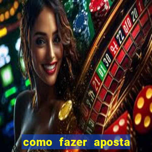 como fazer aposta no sportingbet