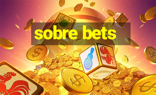 sobre bets