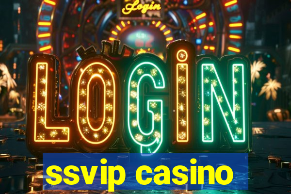 ssvip casino