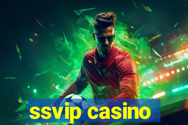 ssvip casino