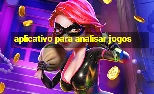 aplicativo para analisar jogos