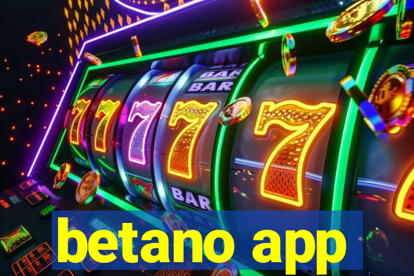 betano app