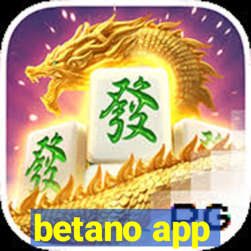 betano app