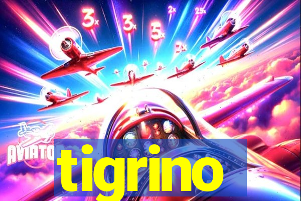 tigrino