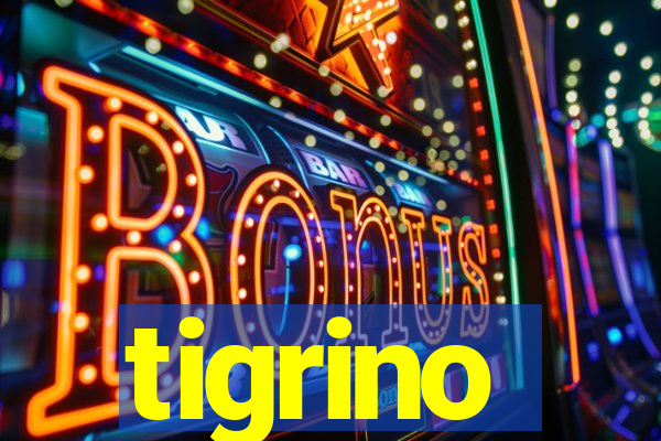 tigrino