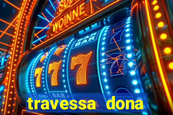 travessa dona marciana 31