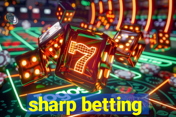 sharp betting