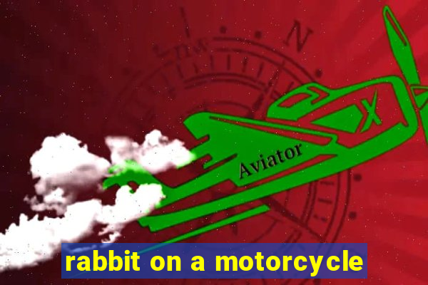 rabbit on a motorcycle