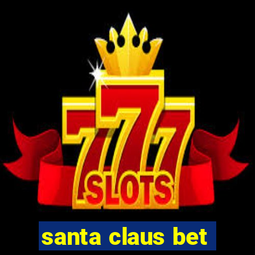 santa claus bet