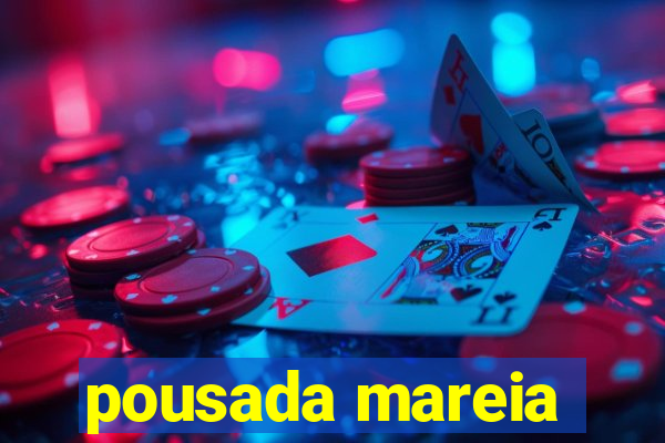 pousada mareia