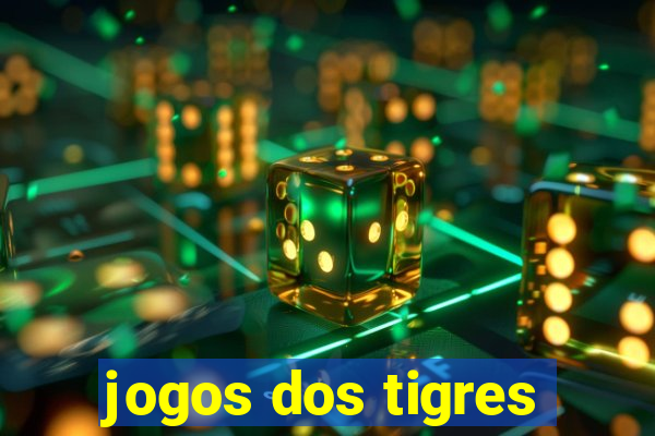 jogos dos tigres