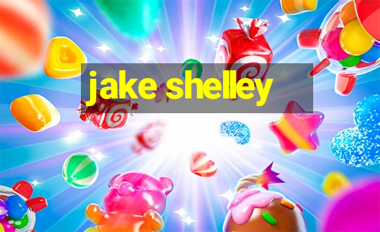 jake shelley