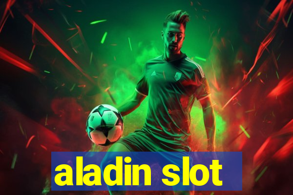 aladin slot