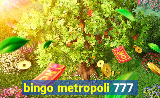 bingo metropoli 777