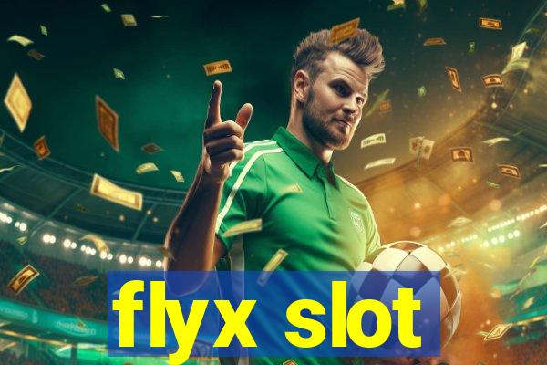 flyx slot