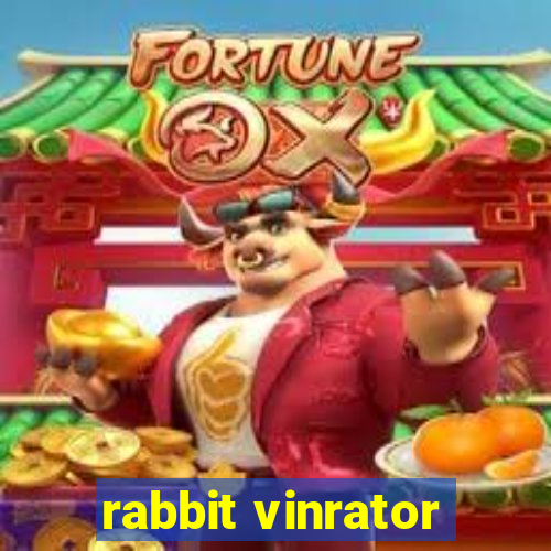 rabbit vinrator