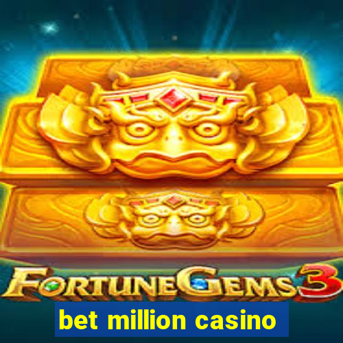 bet million casino