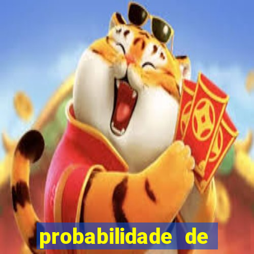 probabilidade de jogos de hoje