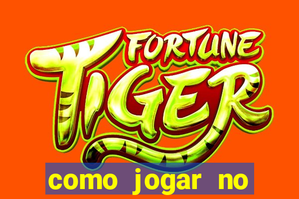 como jogar no tigrinho com 1 real