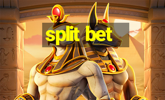 split bet