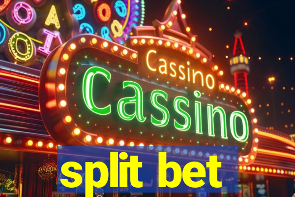 split bet