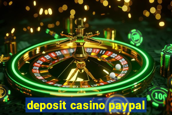 deposit casino paypal