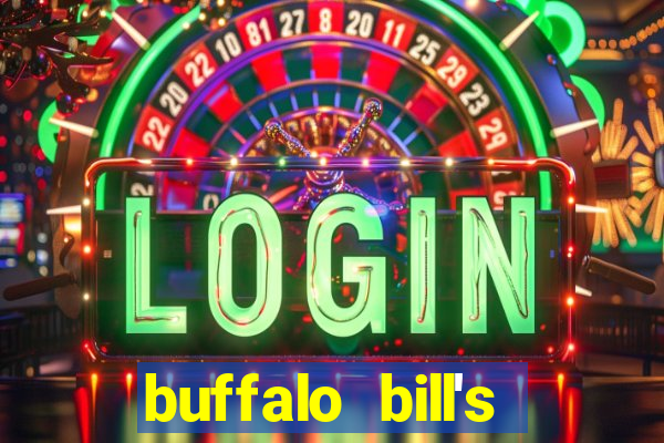 buffalo bill's resort & casino primm nv