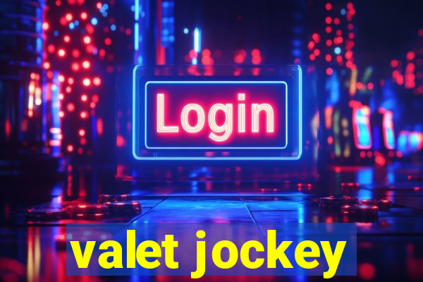 valet jockey