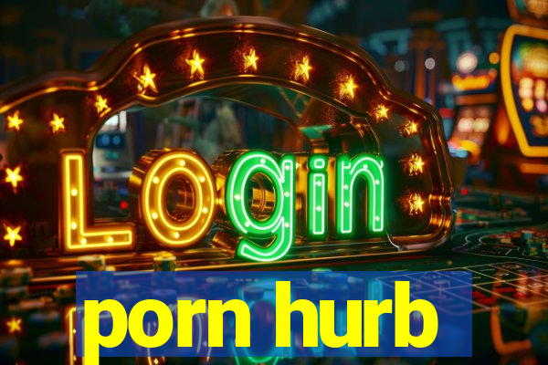 porn hurb