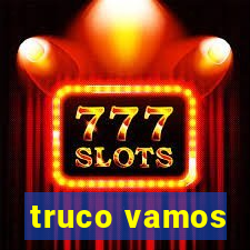 truco vamos