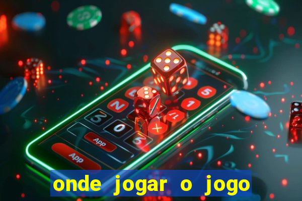 onde jogar o jogo do tigre