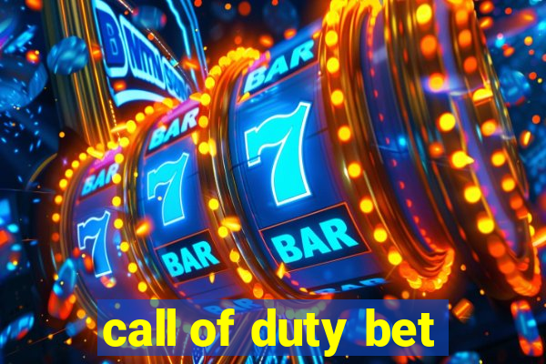 call of duty bet