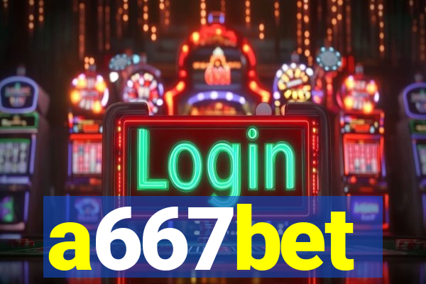 a667bet