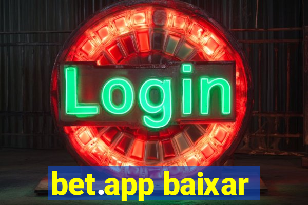 bet.app baixar