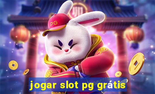 jogar slot pg grátis