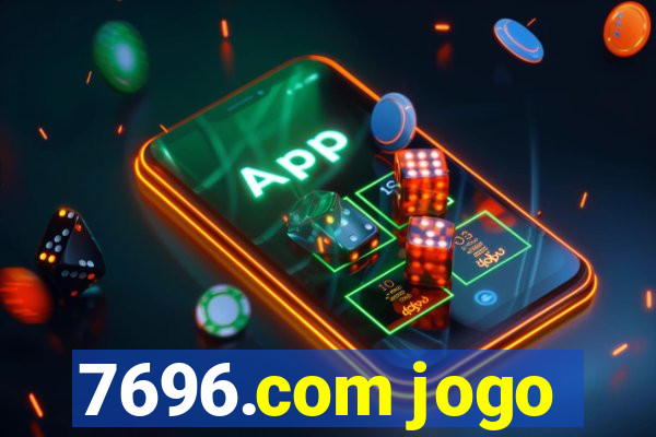 7696.com jogo