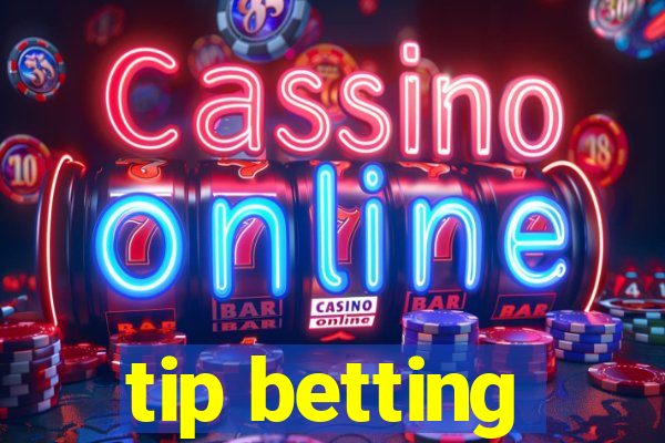 tip betting