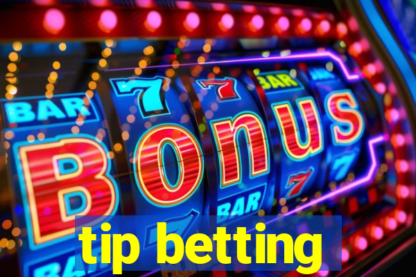 tip betting