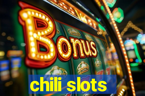 chili slots