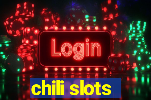 chili slots