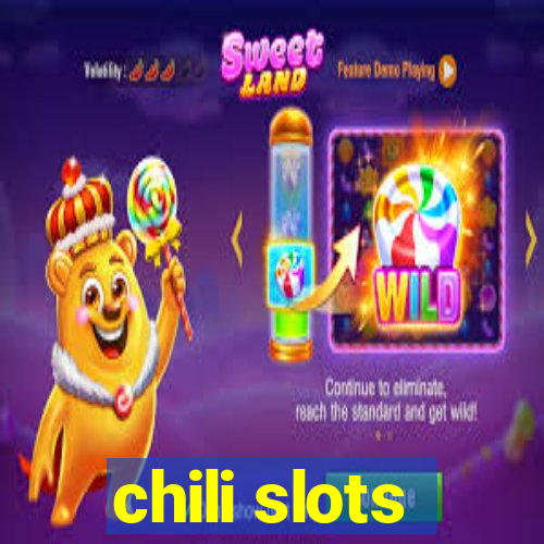 chili slots