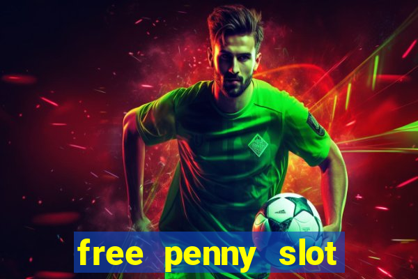 free penny slot machines com