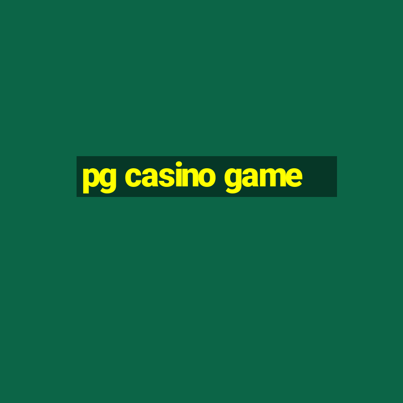 pg casino game