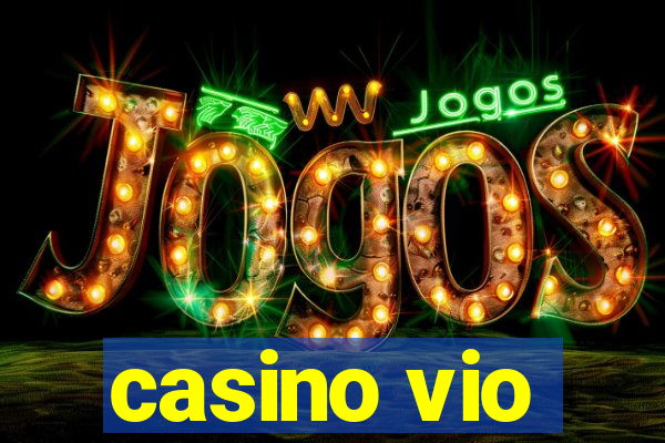 casino vio