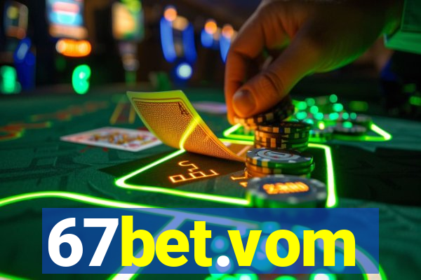 67bet.vom